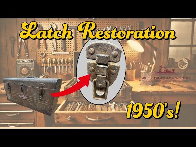 How to Restore and Rivet Tool Box Latches