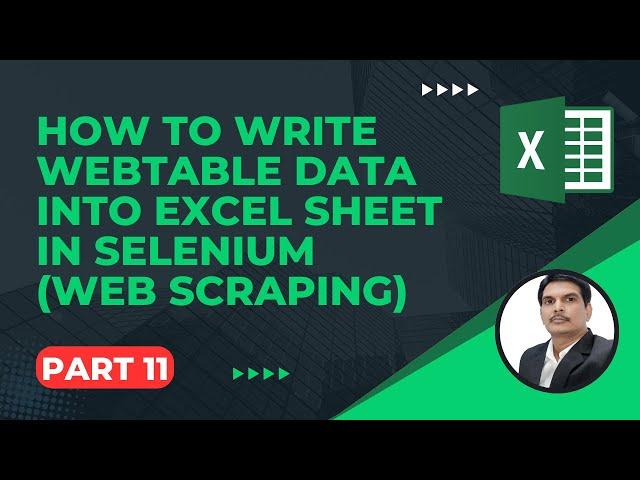 Apache POI Tutorial Part11 - How To Write WebTable data into Excel Sheet in Selenium (Web Scraping)