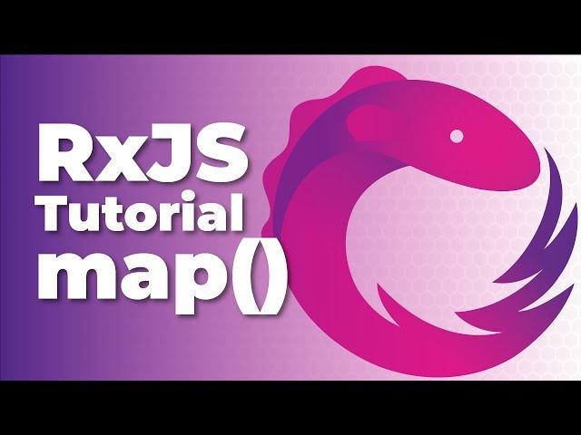 RxJS Tutorial: map() - Transform Your Observable Streams