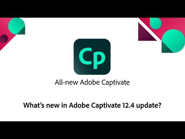 Introducing Adobe Captivate 12.4 update