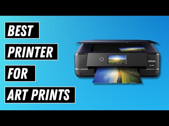 5 Best Printer For Art Prints and Artists in 2024