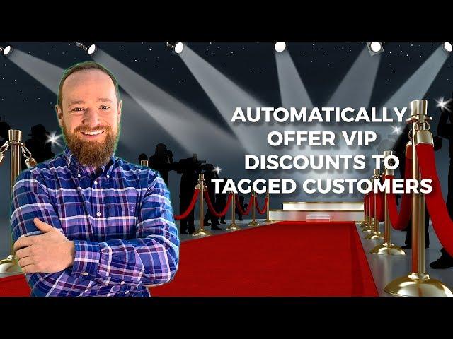 Automatic Discounts For Tagged Customers (Shopify Basics)