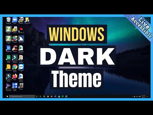 Windows Dark Theme | How to enable and how it Works #LiveAccessible