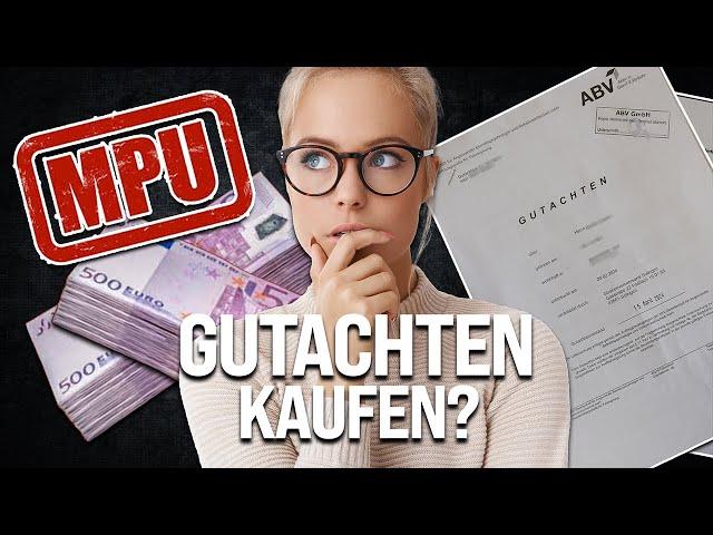 Kann man ein positives MPU Gutachten kaufen? | 2024