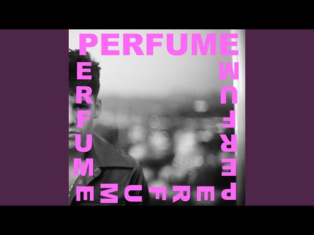 Perfume (Glory Pt.2) (Sped up)