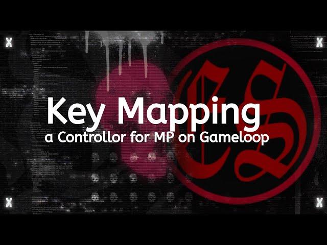 Key mapping a controller for multiplayer using gameloop for call of duty mobile. post 2022 update