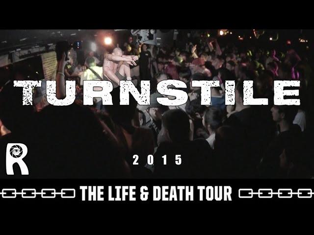 TURNSTILE - Life and Death Tour 2015