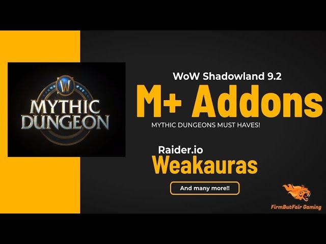 WoW - Shadowlands 9.2: Best ADDONS to use Mythic Plus! - What addons to use for M+