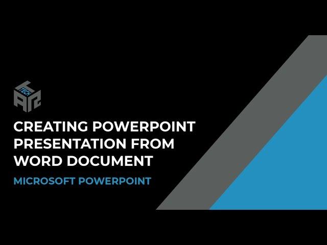 Creating PowerPoint Presentation from Word Document