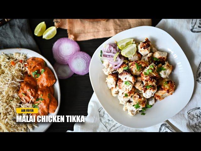 Air Fryer Malai Chicken Tikka | Malai Chicken Tikka Recipe