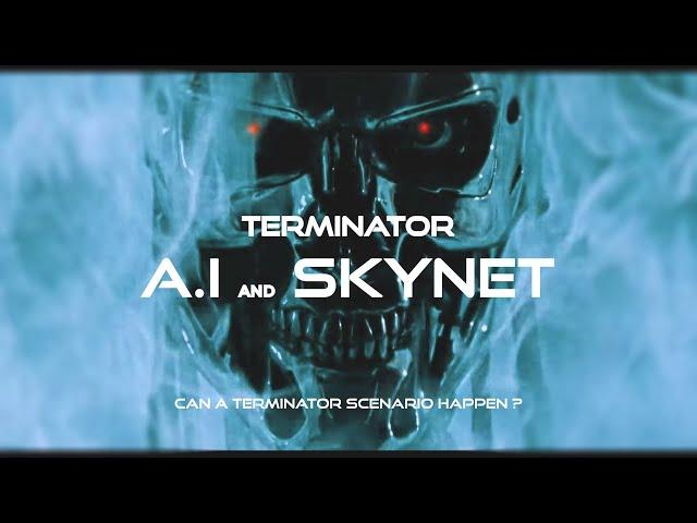 Can a TERMINATOR scenario happen ?