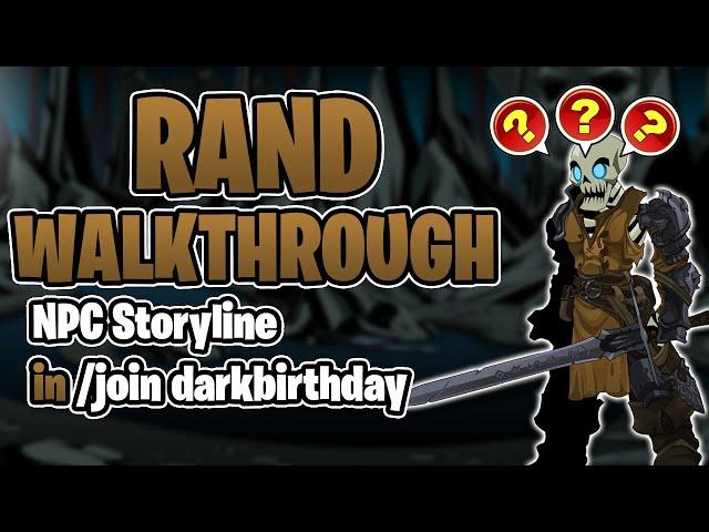 Rand NPC Storyline Quest Walkthrough /join darkbirthday - AQW