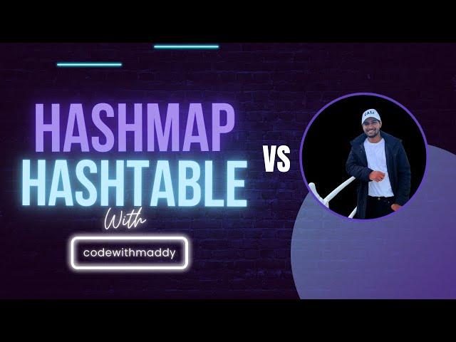 HashMap vs HashTable: Understanding the Differences and When to Use Each