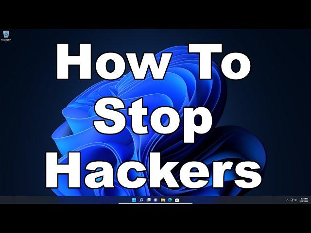 Hot To Stop Hackers | Do These Things Now | Learn How To Not Get Hacked