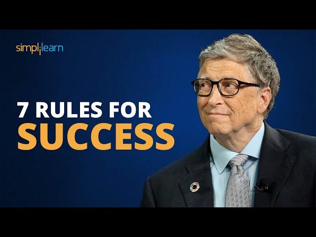 7 Rules For Success | 7 Best Lessons From Bill Gates | Bill Gates Motivational Speech | Simplilearn