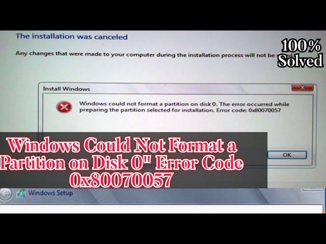 Windows Could Not Format a Partition on Disk 0" Error Code 0x80070057  ||Windows FIX 2024 | #windows