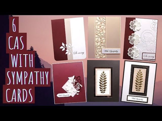 6 Clean and Simple (CAS) With Sympathy Cards