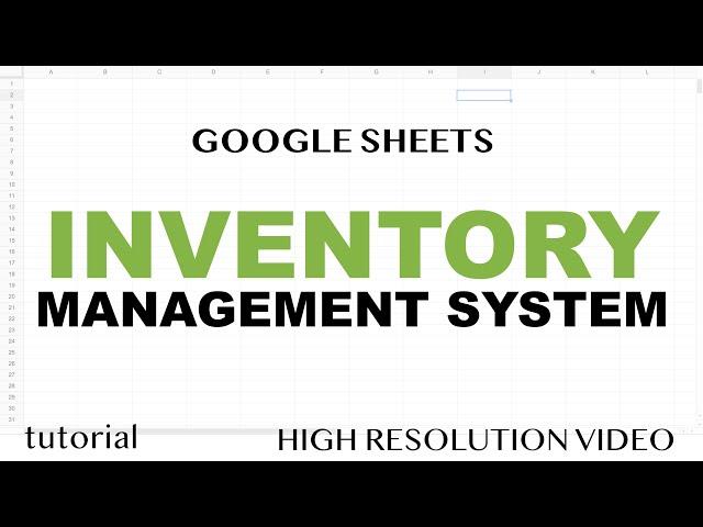 Google Sheets - Inventory Management System Template