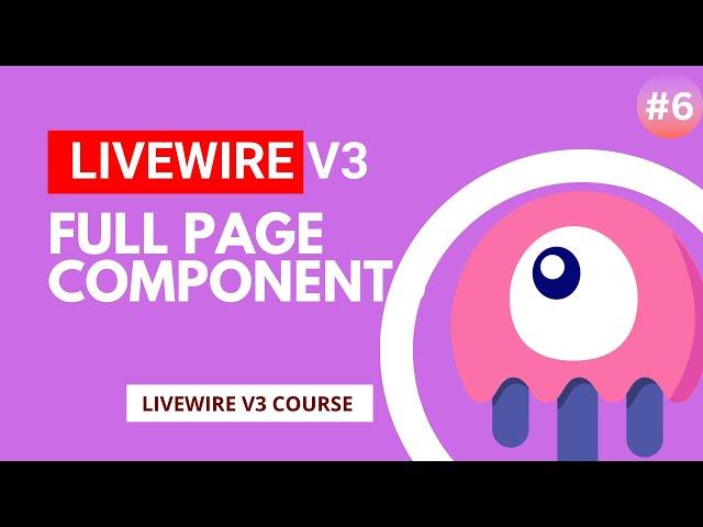 Full page components - Laravel Livewire v3 Tutorial #episode 6