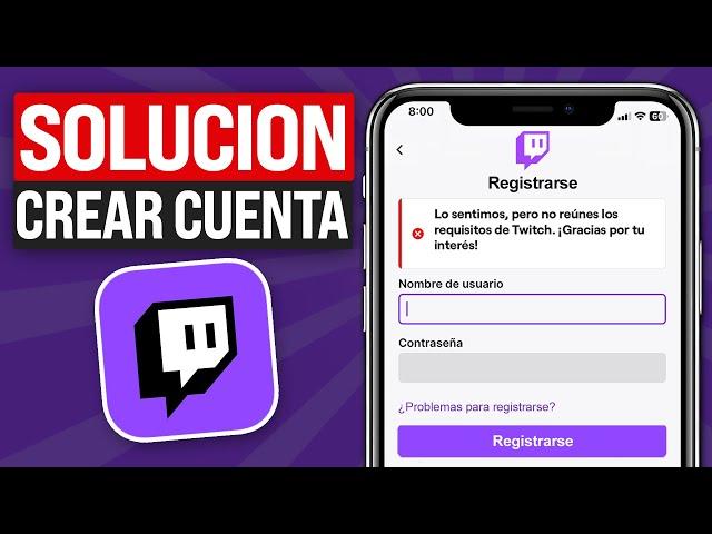  SOLUCIÓN - Twitch No Me Deja Crear una Cuenta (2024) Crear Cuenta en Twitch