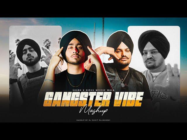 Gangster Vibe Mashup | Sidhu Moose Wala X Shubh | DJ Sumit Rajwanshi | SR Music Official