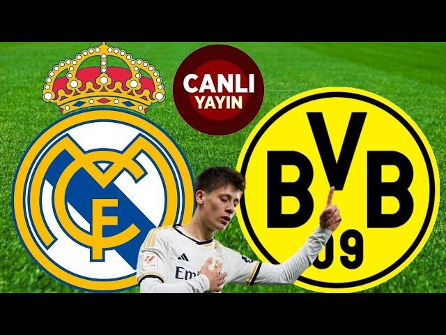 REAL MADRİD BORUSSİA DORTMUND MAÇI CANLI İZLE