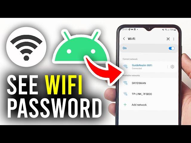 How To See WiFi Password On Android Phone - Full Guide