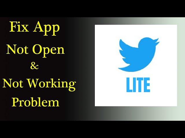 How to Fix Twitter Lite Game App Not Working Issue | "Twitter Lite" Not Open Problem in Android