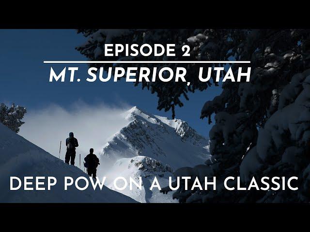 The FIFTY - Line 2/50 -  Mt. Superior, UT - Deep Pow and Avalanches on a Utah Classic