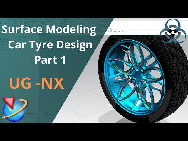 Siemens Unigraphics NX - Surface Modeling Example || Car Tyre Design Part 1