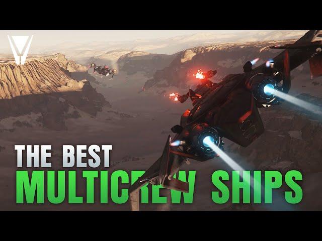 Best Multicrew Ship Roundup