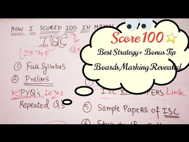 How I scored 100 in mathematics ISC 12 ???!!! MUST WATCH Best Strategy//Boards Marking Revealed