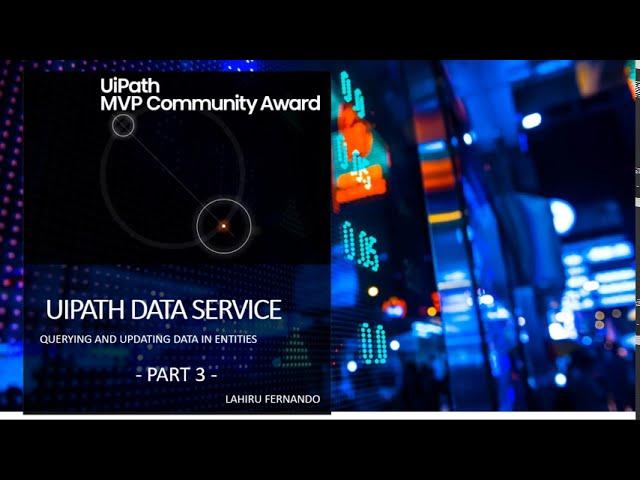 UiPath Data Service - Part 3 | Querying and Updating Records in Data Models | RPA | HyperAutomation