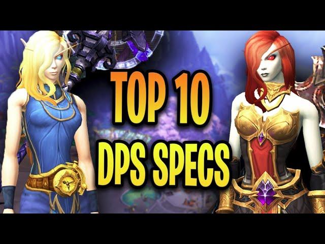 Top 10 BEST DPS Class Specs In WoW Dragonflight 2023