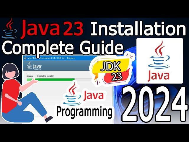 How to Install Java 23 on Windows 10/11 [ 2024 Update ] JAVA_HOME, JDK installation Complete Guide