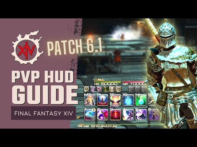 FFXIV PvP HUD Layout Setup Guide | Complete PvP UI Interface Walkthrough Tips | Final Fantasy XIV