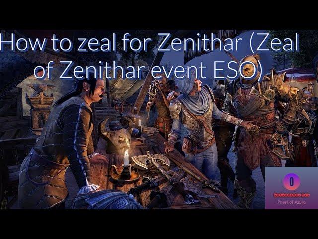 How to zeal for Zenithar (zeal of Zenithar event ESO)