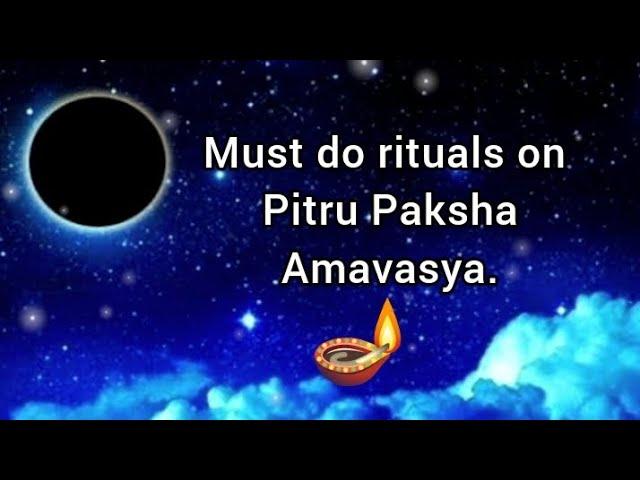 Rituals on Pitru Paksha Amavasya.14th October 2023.