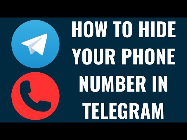 How to Hide Your Phone Number in Telegram