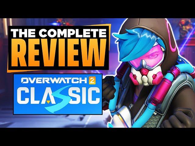 Overwatch Classic: The Complete Review