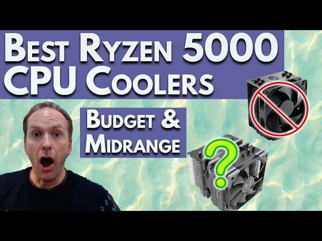 Best Ryzen 5000 Cooler - Best CPU Cooler for Ryzen 5600X, 5800X, 5900X, 5950X