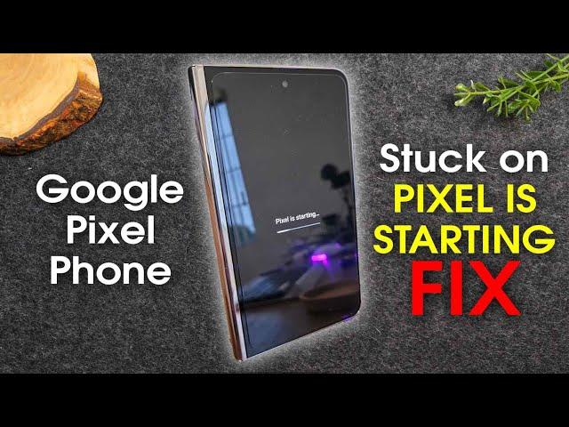 Pixel is Starting FIX | How to Fix Pixel Phones Stuck in a Boot Loop | H2TechVideos