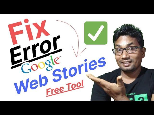 Fix: Web Stories AMP Error | Complete Tutorial