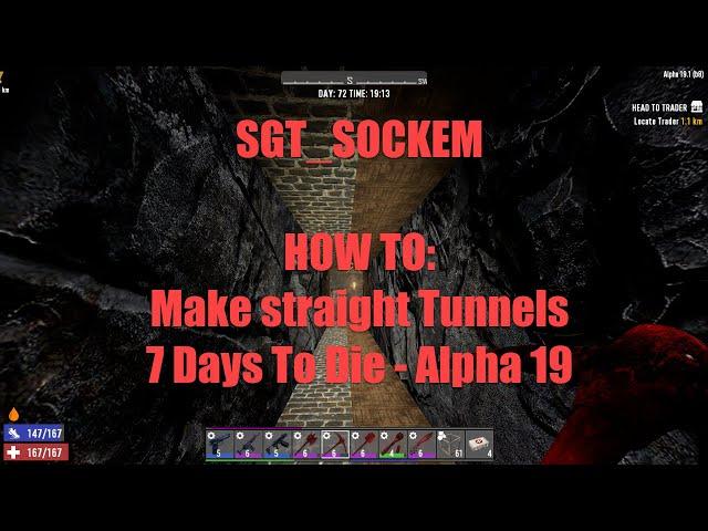 7 Days To Die | Tunnel Tips and Tricks | Alpha 19 stable