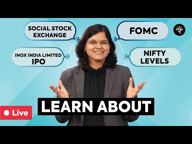 Inox India Limited IPO | FOMC | Nifty Levels | CA Rachana Ranade