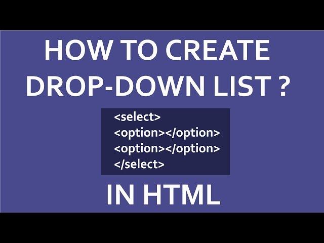 How To Create Drop-Down List In HTML? | Select Tag In HTML