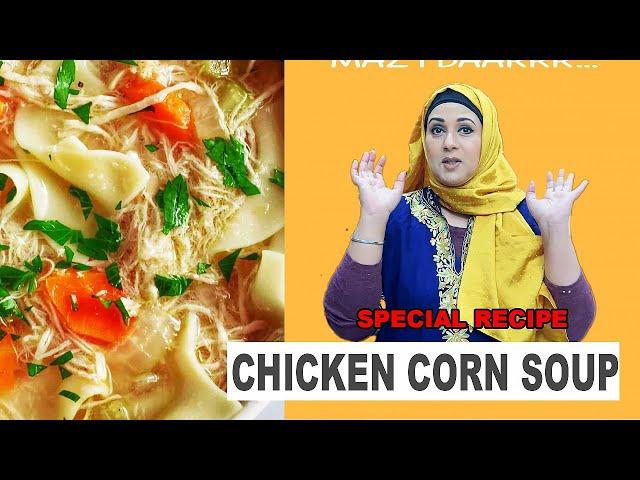 Chicken Corn Soup  SPECIAL RECIPE  By Arifa Siddiqui | Tabeer Ali Chicken Corn Soup Making 