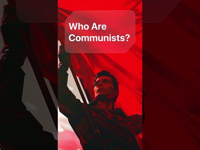 Who Are Communists? #shorts #history #ussr #soviet