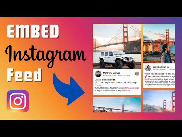 How to Embed an Instagram Profile Feed in Your Website in Under 1 Minute