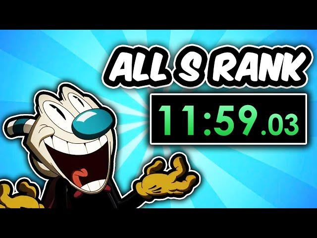 I 200% Cuphead With S-Ranks In 12 Hours